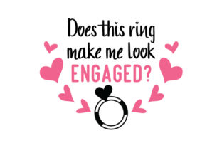 Does This Ring Make Me Look Engaged